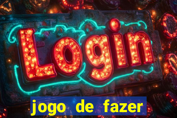 jogo de fazer dinheiro falso